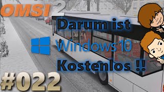 OMSI 2 E022  Darum ist Windows 10 kostenlos DeutschFull HD [upl. by Mcdermott]