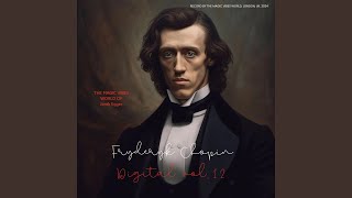 Fryderyk Chopin Digital vol 12 [upl. by Aloysia]