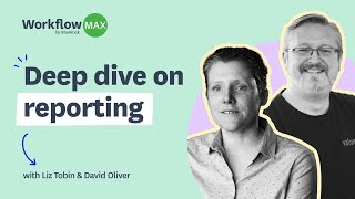 Reporting deep dive webinar with Liz amp David [upl. by Justine]