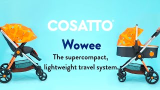 Cosatto Wowee  New for 2021  Lightweight Compact Travel System [upl. by Elleuqar]