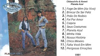 Chitaozinho amp Xororó  Planeta Azul Álbum Completo [upl. by Pokorny207]