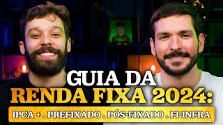 OPORTUNIDADES NA RENDA FIXA PARA 2024  O que esperar para a economia do BRASIL e onde investir [upl. by Nelyak139]