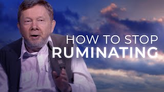 Is Your Mind in a Negative Loop  Escape Rumination  Eckhart Tolle [upl. by Shea]