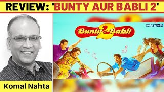 ‘Bunty Aur Babli 2’ review [upl. by Valle]