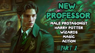 HARRY POTTER New Professor at Hogwarts Part 1 Audiobook [upl. by Immat]