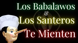 Babalawos y Santeros Te Mienten  Santería [upl. by Gardas]