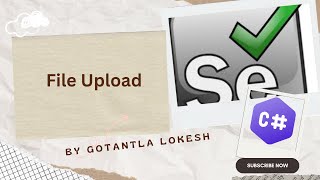 2024 Part 26 How to Upload File in Selenium C  selenium csharp [upl. by Dnalro]