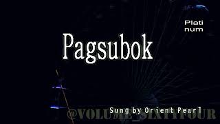 Orient Pearl  Pagsubok KaraokeLyricsInstrumental [upl. by Jc]