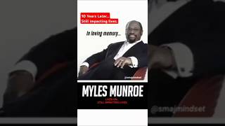 Myles Munroe Legacy 10years later still impacting lives mylesmunroe smajmindset [upl. by Katerina]