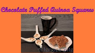 Chocolate Puffed Quinoa Squares [upl. by Lindell]