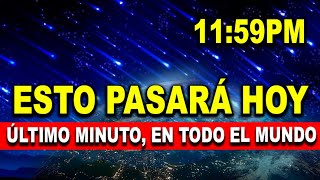 Acaba de Llegar algo gigante Esta Noche está pasará en todo el mundo HOY a las 1159PM [upl. by Odnomar]