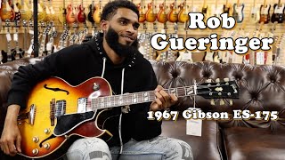 Rob Gueringer aka Freaky Rob  1967 Gibson ES175 Sunburst [upl. by Wyatt]