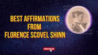 Florence Scovel Shinn BEST Affirmations [upl. by Illene]