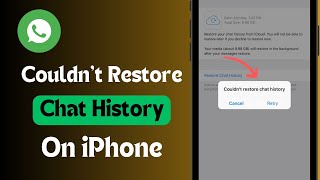 How To Fix Couldnt Restore Chat History On WhatsApp iPhone [upl. by Anelegna]