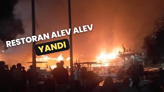 RESTORAN ALEV ALEV YANDI GERİYE İSKELETİ KALDI [upl. by Haidedej]