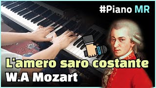 WA Mozart  Lamero saro costante Piano Accompaniment Piano MR [upl. by Henke126]