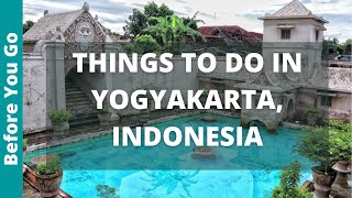 Yogyakarta Indonesia Travel Guide 12 Best Things to Do in Yogyakarta Jogja [upl. by Adrianne]