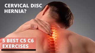 4 Best Cervical Disc Herniation Exercises c5 c6 neck pain exercises [upl. by Rosalia]