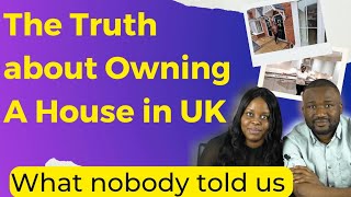 The Reality Of Owning A House In The Uk Buying Vs Renting A house in the UK [upl. by Odlaumor543]