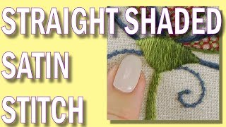 Straight Satin stitch  How to do satin stitch tutorial  Crewel hand embroidery for beginners [upl. by Ialokin731]