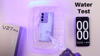 Vivo V27 Pro Water Test  Vivo V27 Pro Durability Test [upl. by Ling]