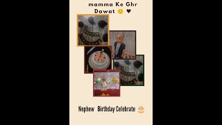 Nephew Birthday Celebration 🎉🎈 At Mamma House 😊😊 [upl. by Nancy212]