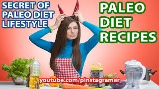 Paleo Diet Recipes Paleo Diet Lifestyle Recipes Cookbook [upl. by Ajat]