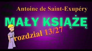 MAŁY KSIĄŻĘ  Audiobook 1327  lektura  Antoine de SaintExupéry  Człowiek interesu [upl. by Maretz]