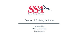 Soaring Society of America Condor 2 Training Initiative [upl. by Nneb]