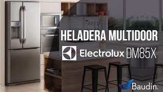 Heladera French Door Inverter Frio Seco  Electrolux DM85X 💙 Baudin [upl. by Acinorej]