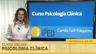 Psicologia Clínica na Prática  iPED [upl. by Ssidnak]