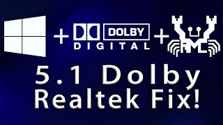 Enable 51 Dolby in Windows 10 w Realtek Patch [upl. by Wesla]