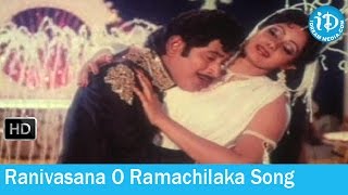 Jayam Manade Movie Songs  Ranivasana O Ramachilaka Song  Krishna  Sridevi  Rao Gopal Rao [upl. by Maren280]