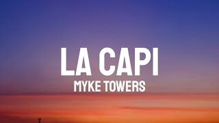 Myke Towers  LA CAPI LetraLyrics [upl. by Casimire423]