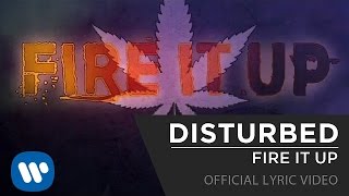 Disturbed  Fire It Up Official Lyric Video [upl. by Hsital825]