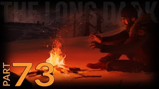 The Long Dark  Interloper 500  Part 73 [upl. by Baptlsta]