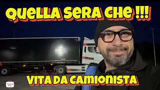 VITA DA CAMIONISTA  Quella sera che   VLOG  19032024 [upl. by Llerrah632]