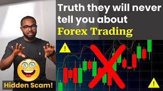 Here is Why I quit Forex Trading for Good  Watch if youre considering Trading Forex [upl. by Wil792]