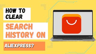 How to Clear Search History on AliExpress [upl. by Retsae]