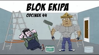 BLOK EKIPA II ODCINEK 44 [upl. by Airbma732]