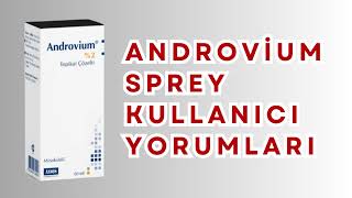 Androvium Sprey Nedir Ne İşe Yarar Nasıl Kullanılır ve Kullananların Yorumları [upl. by Mccully697]