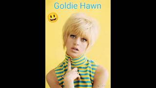 Goldie Hawn  😃 [upl. by Lamson674]