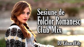 Sesiune de Folclor Romanesc 2021  Folclor Romanesc Remix 2021  Mix Folclor Romanesc 2021 [upl. by Adna]