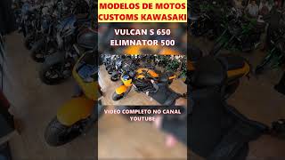 KAWASAKI VULCAN S 650 2025 E ELIMINATOR 500 MOTOS CUSTOMS PREÇOS E PROMOÇÕES [upl. by Eldora]