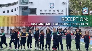 KIS  Reception Imagine Me  Exit Point Exhibition Video 2024 [upl. by Tnafni]