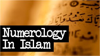 Numerology In Islam Introduction To Islamic Numerology [upl. by Pheni]