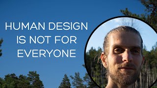 Human Design is not for everyone  Projectors Human Design [upl. by Gine]