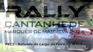 Rally  Cantanhede  Marquês de Marialva II 🚗💨 2024  PEC1 Cordinhã [upl. by Claudius]