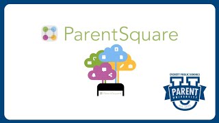 ParentSquare Parent University [upl. by Jasmina242]