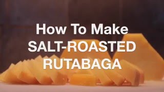 How To Salt Roasted Rutabaga  Green Door Gourmet [upl. by Peoples]